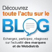 Blog pour echanger sur l actualite des marques de webdistrib