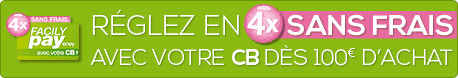 Réglez en 4x CB SANS FRAIS Réglez 4x CB SANS FRAIS