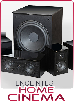 Enceintes Home Cinema